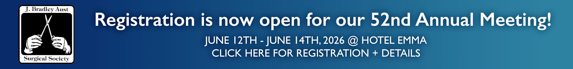 Registration is now open for our 52nd Annual Meeting — June 12–14, 2026 at Hotel Emma